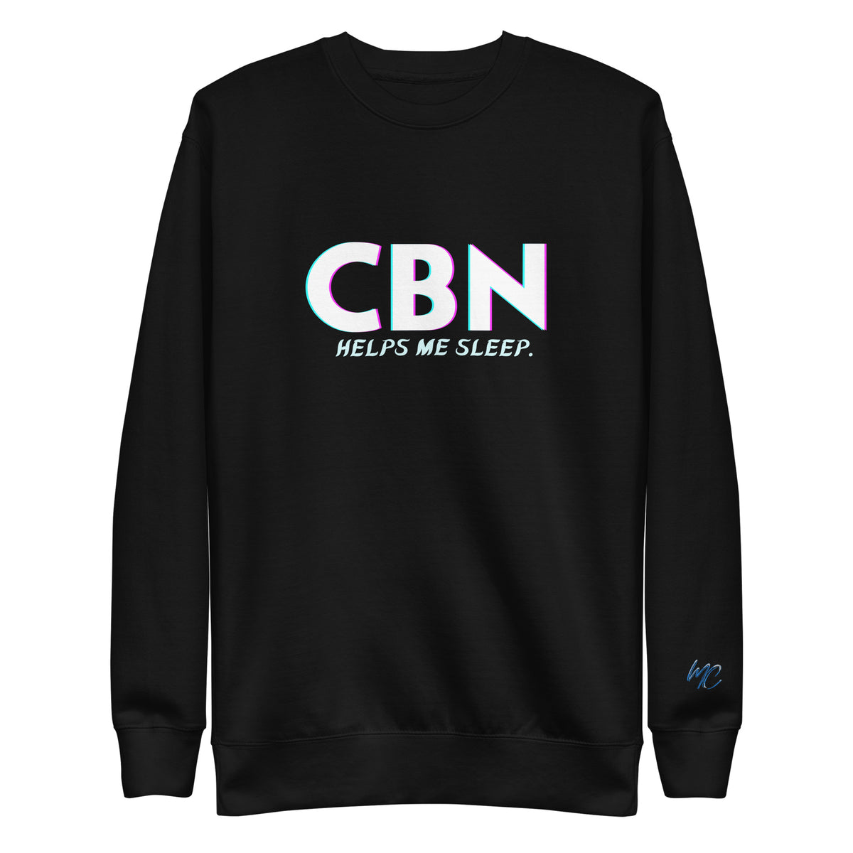 Front view of the black CBN Helps Me Sleep premium sweatshirt with chest artwork and a blue MC logo on the left sleeve.