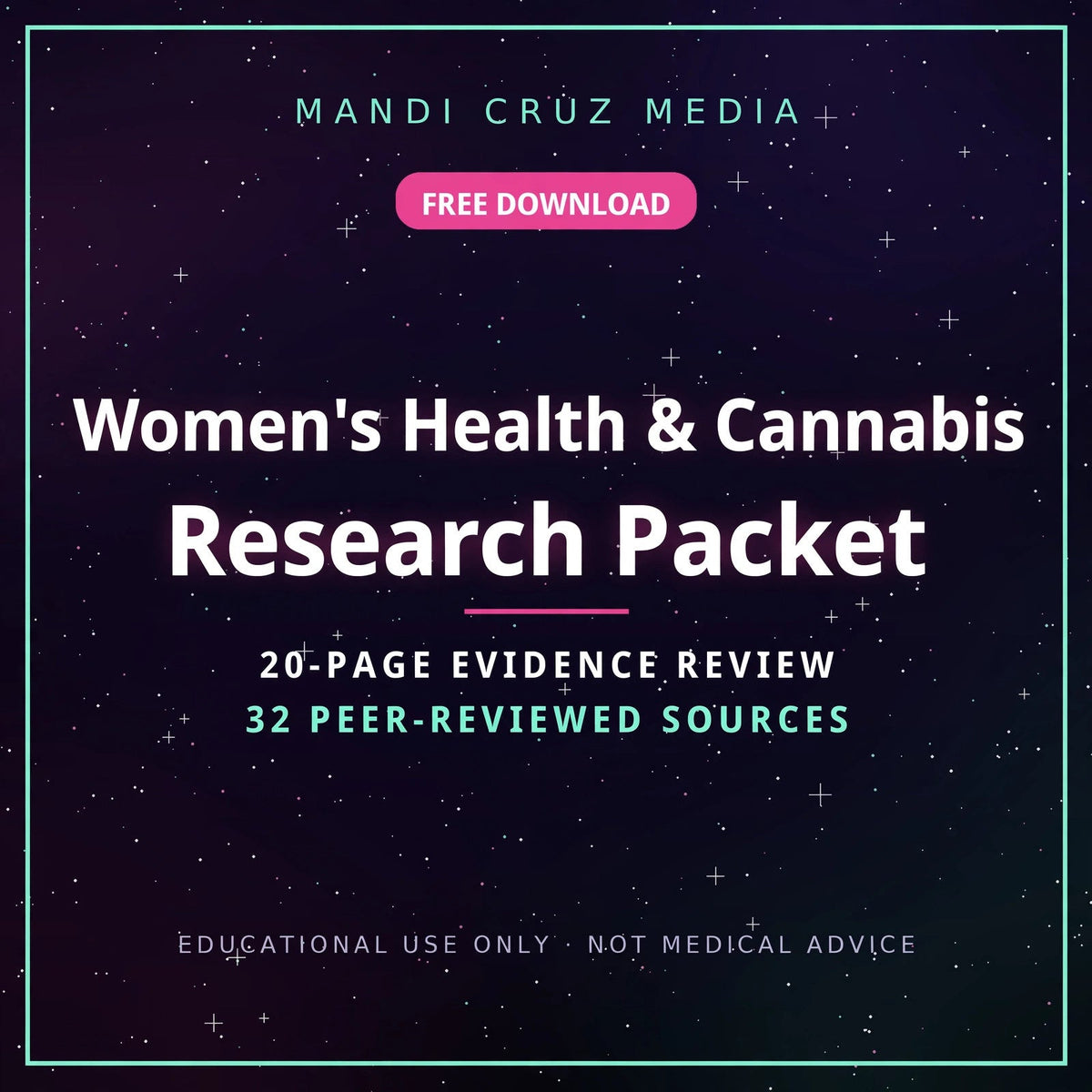 Women's Health & Cannabis Research Packet | Free Evidence Review | Mandi Cruz Media